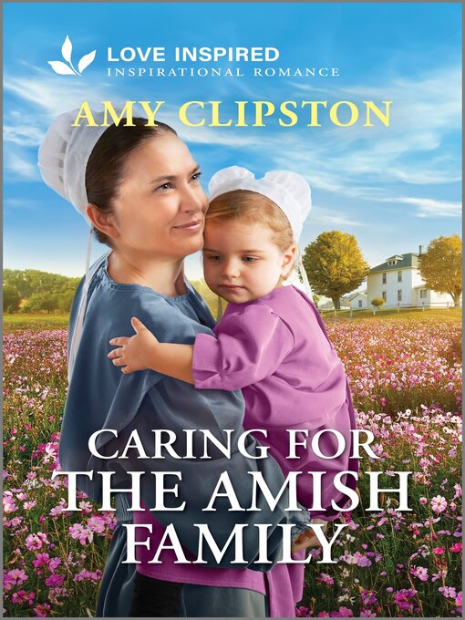 Title details for Caring for the Amish Family by Amy Clipston - Available